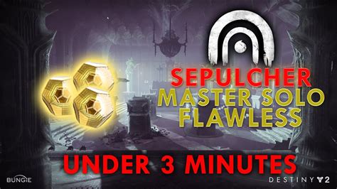 Master Solo Flawless Under Minutes Sepulcher Lost Sector Titan