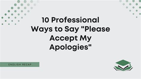 10 Professional Ways To Say Please Accept My Apologies English Recap