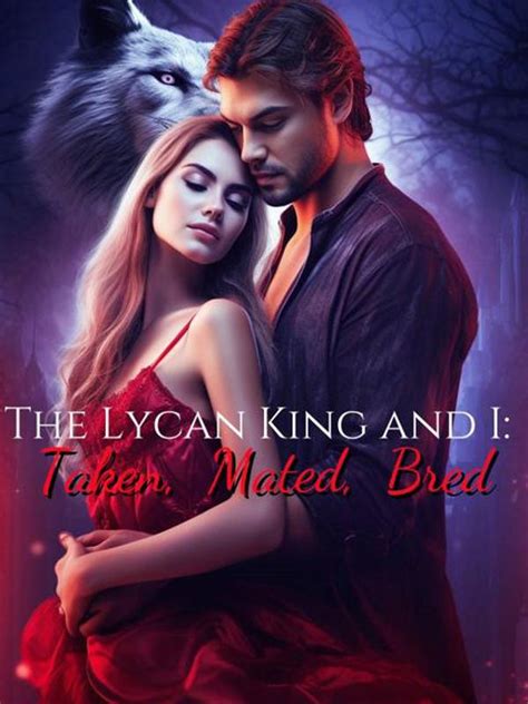 The Lycan King And I Taken Mated Bred Novel By Angelica James Pdf