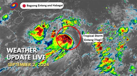 Weather Update Live September Bagyong Enteng Tropical