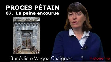 07 Quelle est la peine encourue par Philippe Pétain Bénédicte Vergez