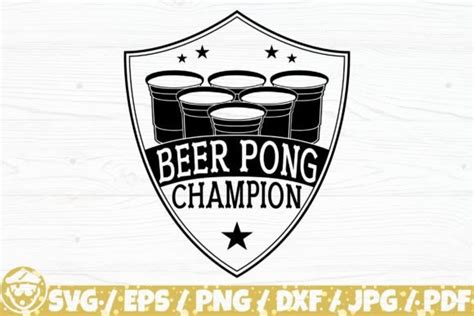 Beer Pong Champion Graphic By Captainboard · Creative Fabrica