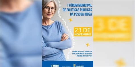 F Rum Municipal De Pol Ticas P Blicas Da Pessoa Idosa Nesta Quarta Feira