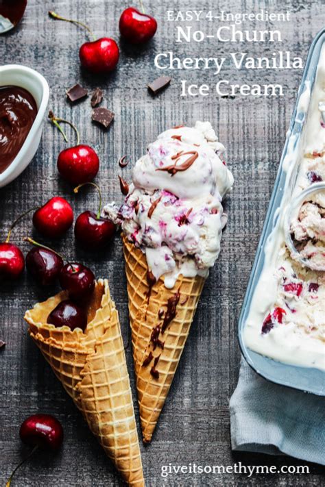 No Churn Cherry Vanilla Ice Cream With Chocolate Cherry Sauce Give It Some Thyme Recipe