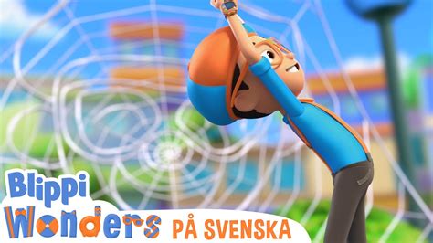 Blippi Svenska Blippi lär sig om spindelnät pedagogiska videor för