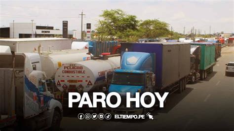 Paro Nacional De Transportistas En Vivo En Per Noticias De Hoy De