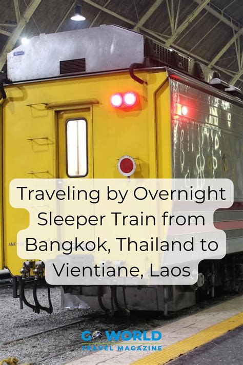 Traveling By Overnight Sleeper Train From Thailand To Laos