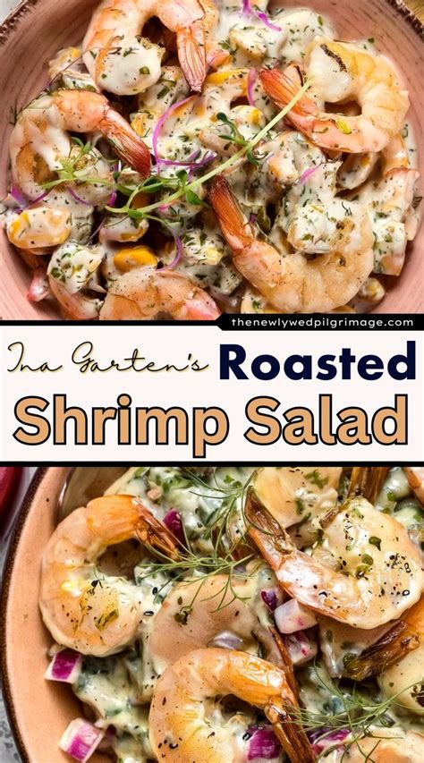 Deli Style Ina Gartens Roasted Shrimp Salad Recipe The Newlywed