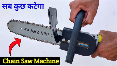 How To Make Chainsaw Machine With Angle Grinder Chainsaw Attachment