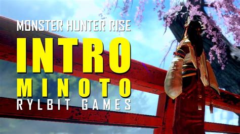 Monster Hunter Rise Intro Minoto YouTube