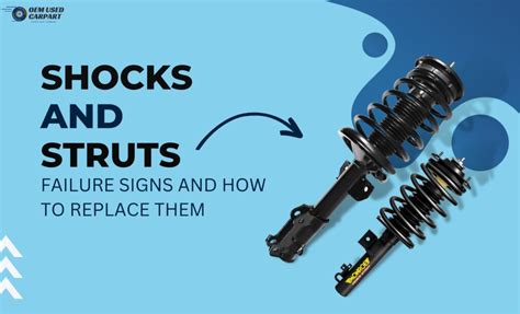 What Are Shocks And Struts The Differences When To Replace