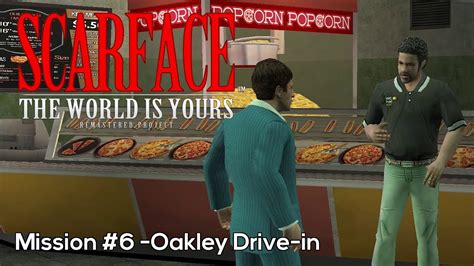 Scarface The World Is Yours Remastered Project Mission 06 Oakley