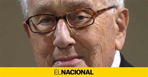 Muere Henry Kissinger exsecretario de Estado de EE UU a los 100 años