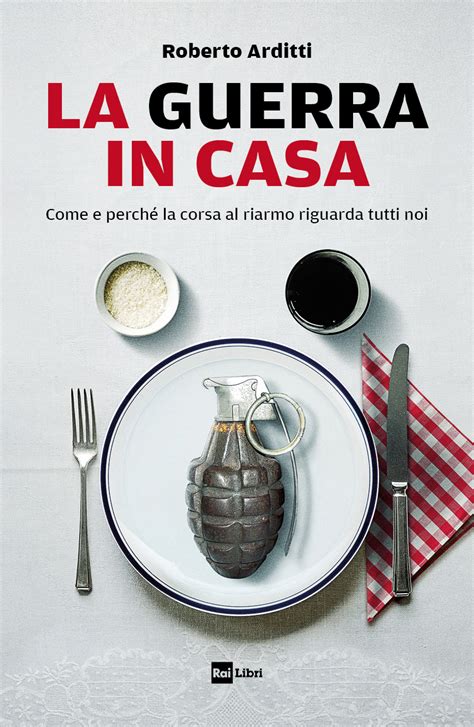 La Guerra In Casa Rai Libri