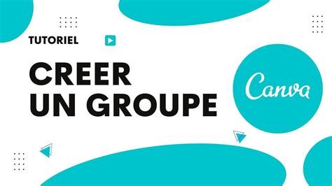 Comment Creer Un Groupe Sur Canva Youtube