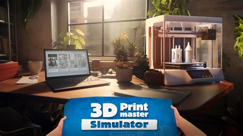 3D PrintMaster Simulator | Gamers Unchained