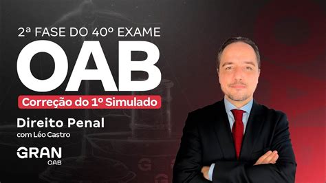 2ª fase do 40º Exame OAB Correção do 1º Simulado de Direito Penal