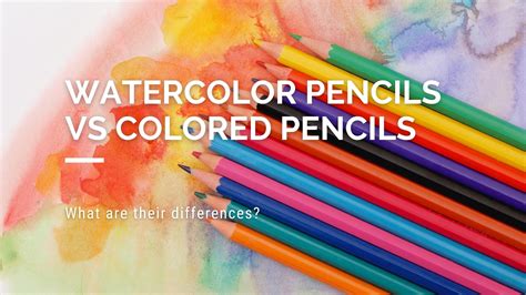 Watercolor Pencils Vs Colored Pencils What S The Difference Draw Paint Color