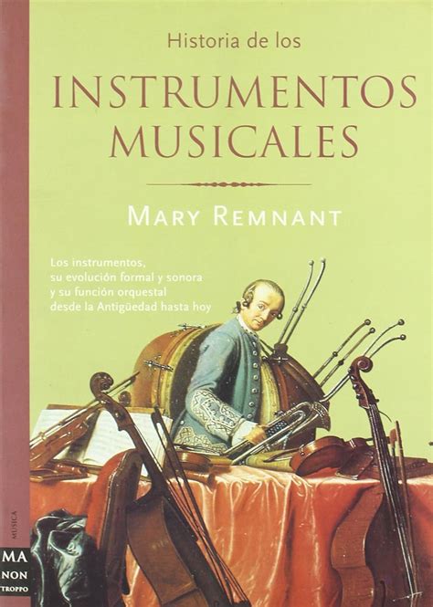 Historia De Los Instrumentos Musicales History Of Musical Instruments