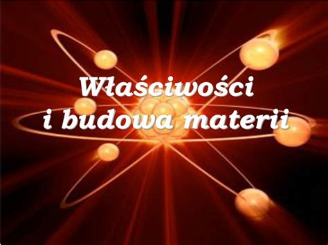 Ppt W A Ciwo Ci I Budowa Materii Powerpoint Presentation Free