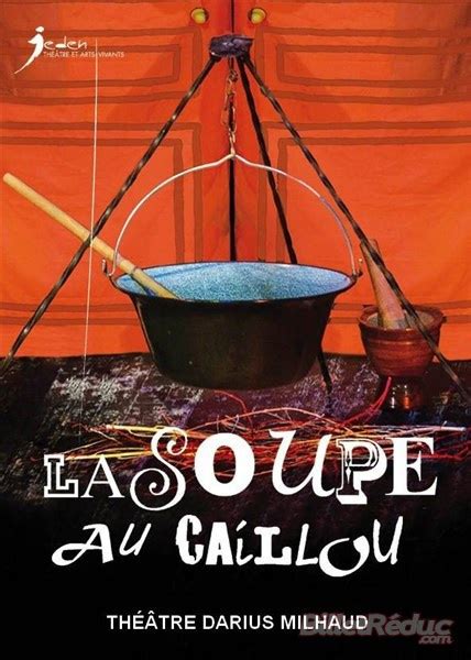 La Soupe au Caillou au Théâtre Darius Milhaud Sortiraparis