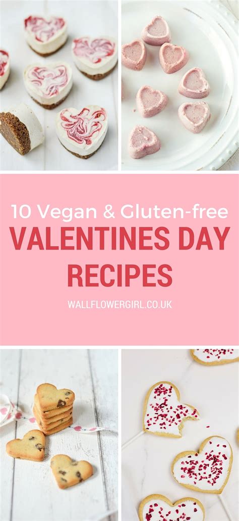 10 Vegan And Gluten Free Valentines Treats Wallflower Kitchen