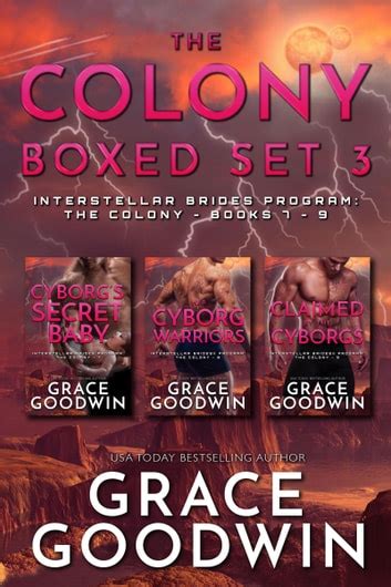 The Colony Boxed Set 3 Books 7 9 Ebook By Grace Goodwin Epub