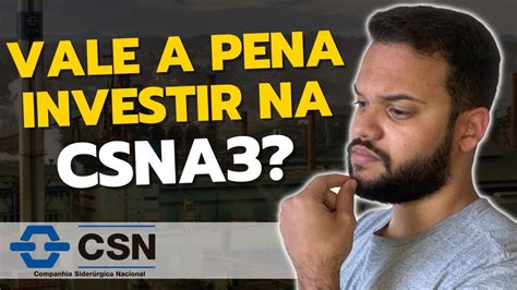 Csna Csn S A Analise Fundamentalista De A Es