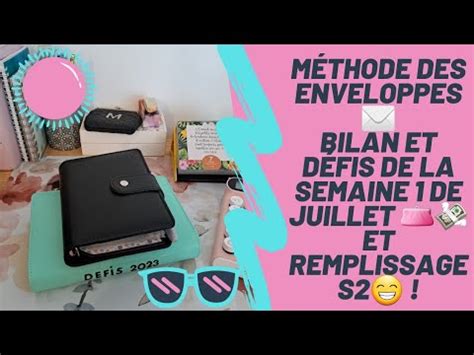 METHODES DES ENVELOPPES BILAN ET DEFIS JUILLET S1 REMPLISSAGE S2