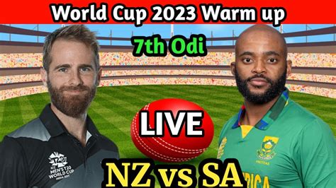 Nz Vs Sa 7th Match Wc Warm Up 2023 Live Score Cricket Live Viral