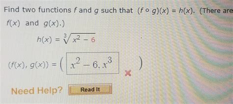 Find Two Functions Fand G Such That Fogx Hx There Are Fx And Gx Hx X2 6 Fx