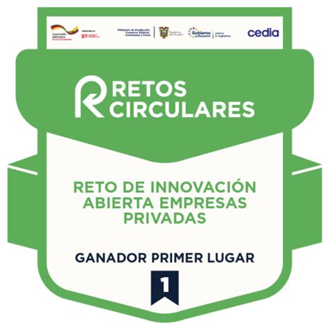 Primer Lugar Reto De Innovación Abierta Empresas Privadas Credly