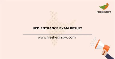 Iicd Entrance Exam Result Released Score Card Cut Off