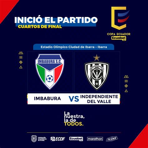 Copa Ecuador Ecuabet On Twitter Inicia El Partido En Ibarra