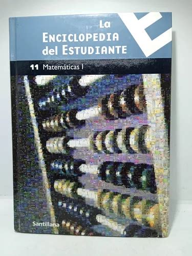 La Enciclopedia Del Estudiante Matem Ticas Santillana Cuotas Sin