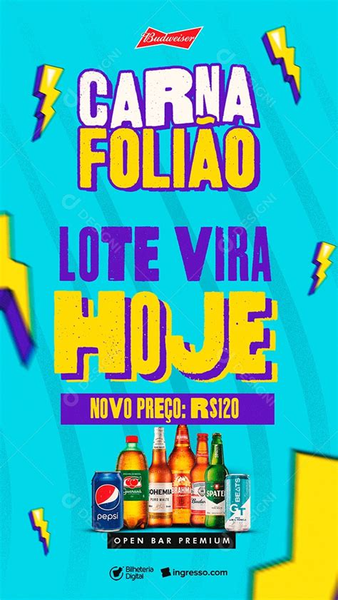 Story Carna Folião Lote Vira Hoje Novo Preço 120 00 Flyer Carnaval