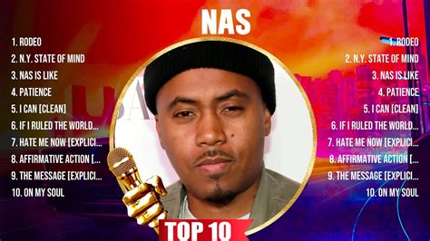 Nas Greatest Hits 2024 Collection Top 10 Hits Playlist Of All Time