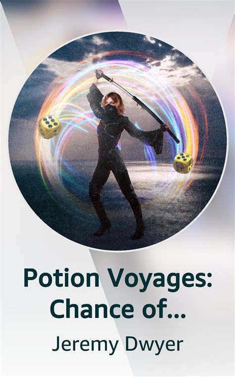 Potion Voyages Chance Of Harmony By Jeremy Dwyer Goodreads