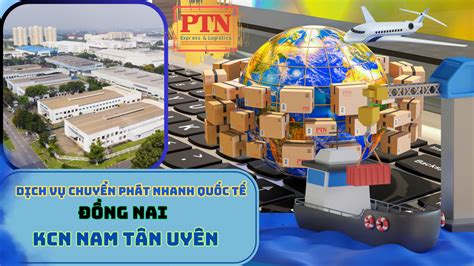 Chuyển phát nhanh quốc tế PTN Logistics PTN Logistics Dịch vụ vận tải