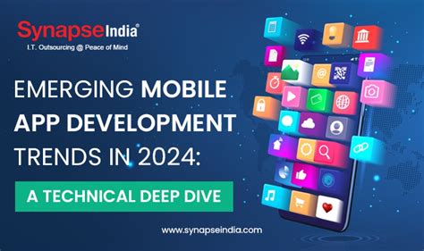 Emerging Mobile App Development Trends In 2024 A Technical Deep Dive