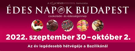 Édes Napok Budapest Szent István Bazilika Budapest