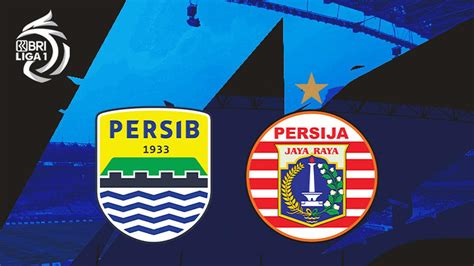 Jadwal Duel Persib Vs Persija Di Bri Liga 1 Resmi Berubah Kick Off