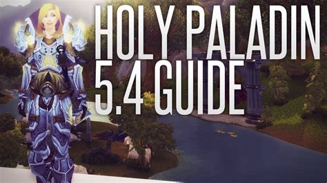 5 4 Holy Paladin Complete PvP Guide Talents Glyphs Gems Enchant