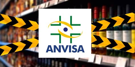 Anvisa Baixa Ordem Urgente Para Recolher Bebida Dos Mercados