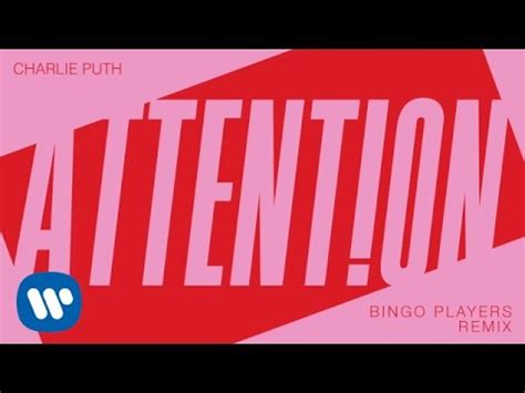 Charlie Puth Attention Bingo Players Remix Official Audio Youtube