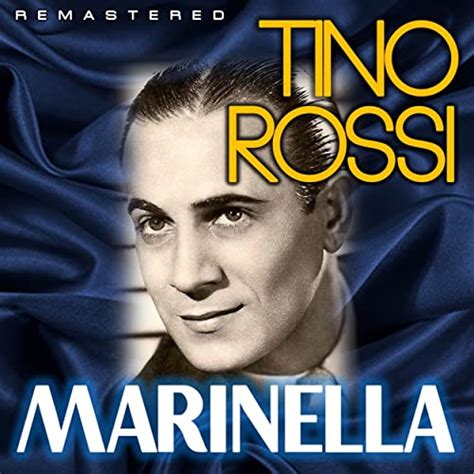 Amazon Music Tino Rossi Marinella Remastered