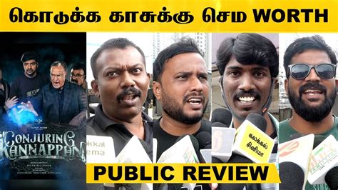 Conjuring Kannappan Public Review Ratings Sathish Regina