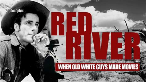 Red River John Wayne S Best Performance Comparing Guns Movie Review Breakdown Youtube