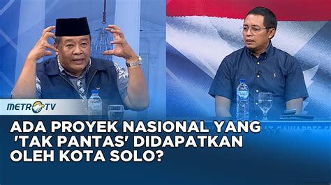 Ada Proyek Nasional Yang Tak Pantas Didapatkan Oleh Kota Solo