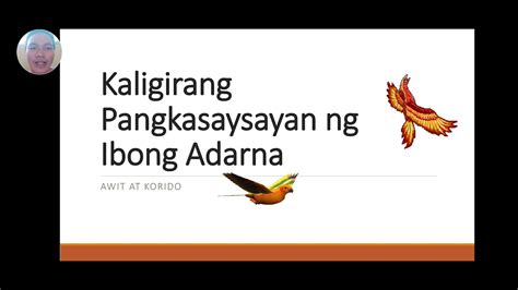 Kaligirang Pangkasaysayan Ng Ibong Adarna At Pagkakaiba Ng Awit Sa